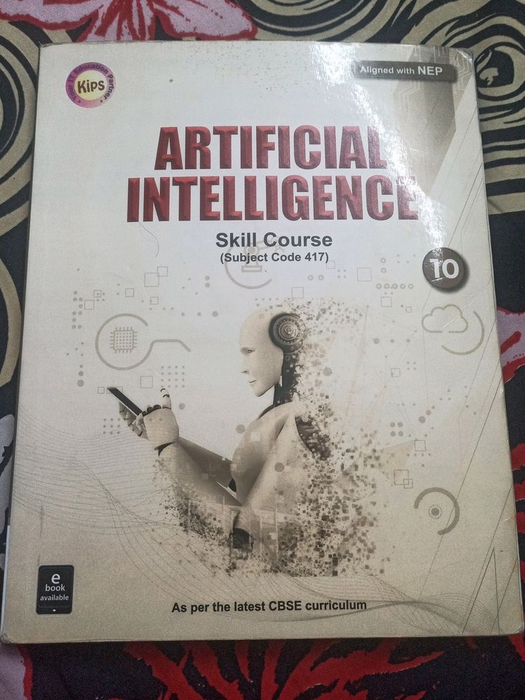 Books > Textbooks | Kips ARTIFICIAL INTELLIGENCE Book Class 10th | Freeup