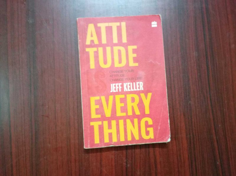 Attitude is Everything by Jeff Keller