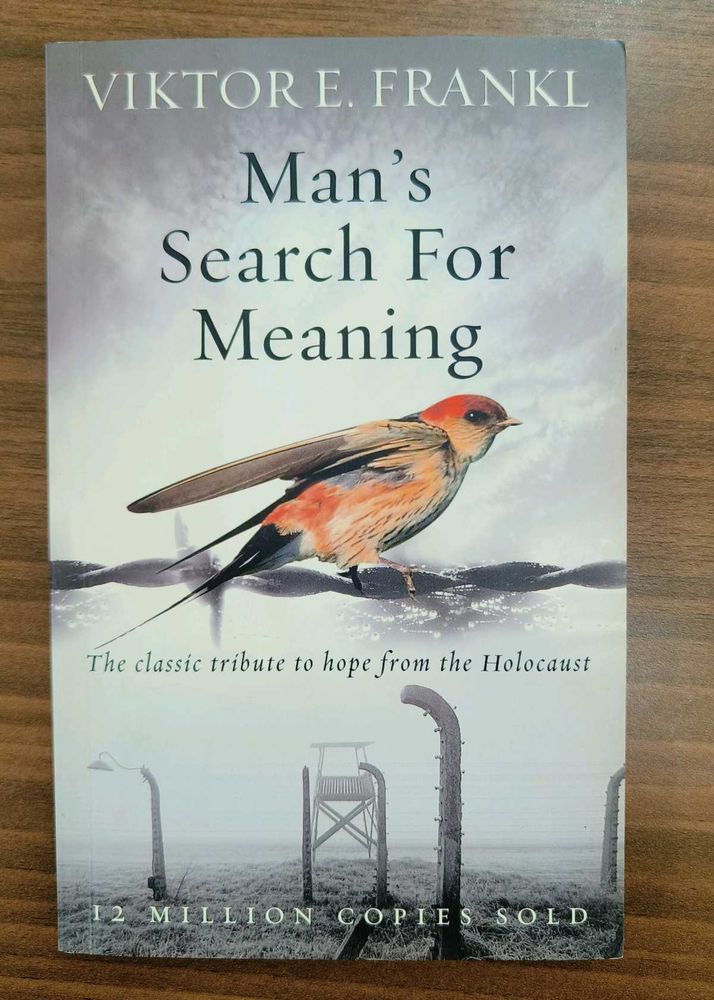 Man's search For Meaning