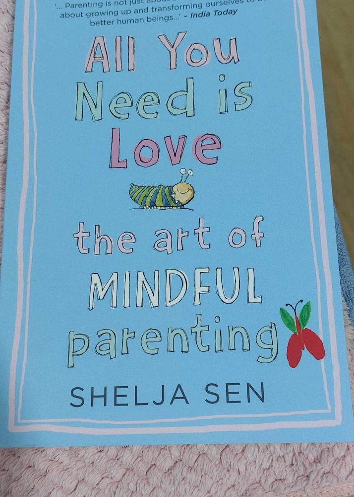 All You Need Is Love: Mindful Parenting