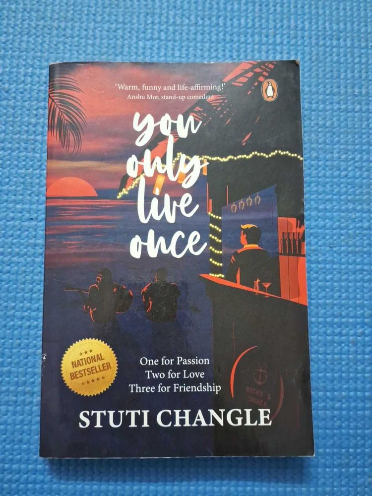 You Only Live Once by Stuti Changle