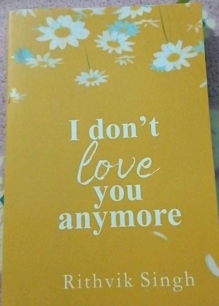 I Don't Love You Anymore