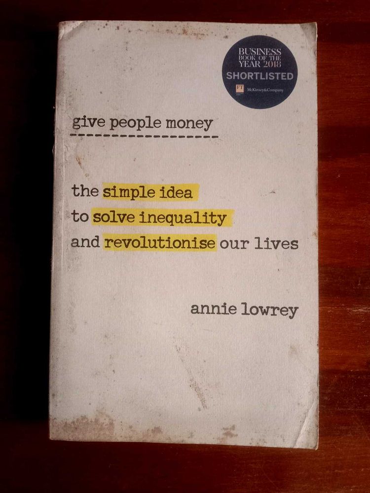 Give People Money by Annie Lowrey
