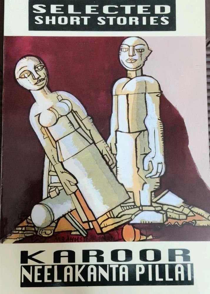 Selected Short Stories by Karoor Neelakanta Pillai