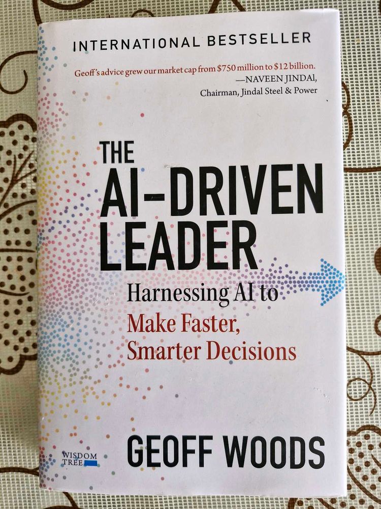 The AI-Driven Leader by Geoff Woods