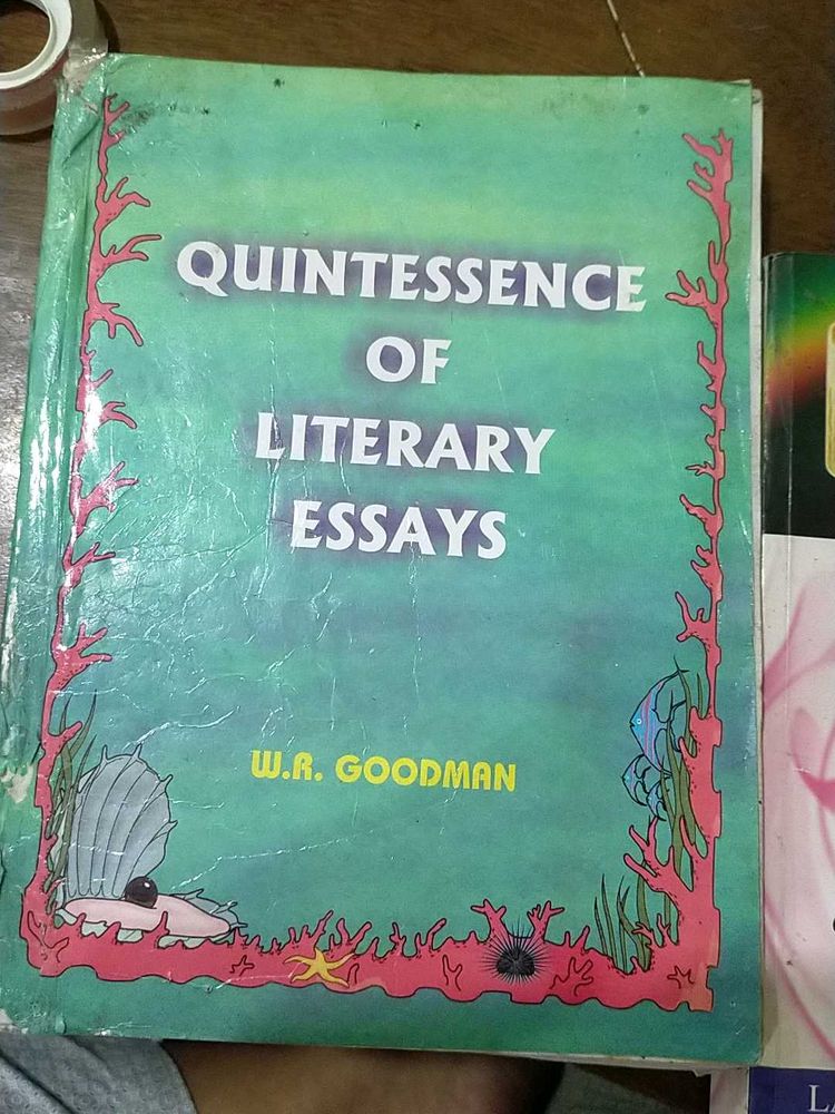 Quintessence of Literary Essays by W.R. Goodman