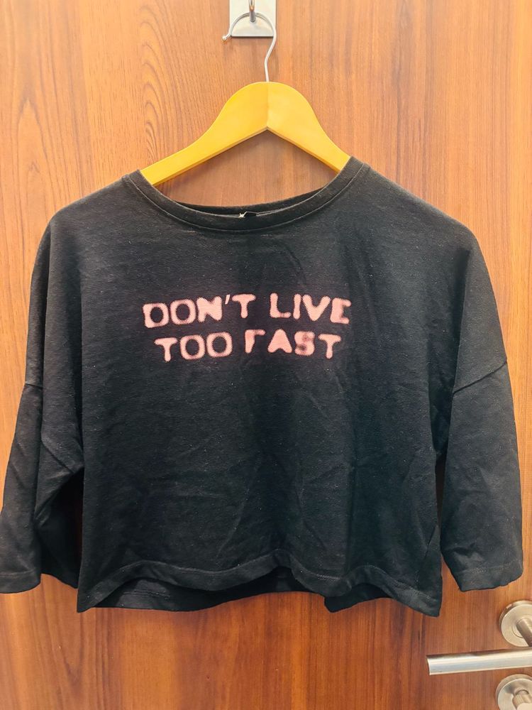 Black 'Don't Live Too Fast' Cropped Sweatshirt