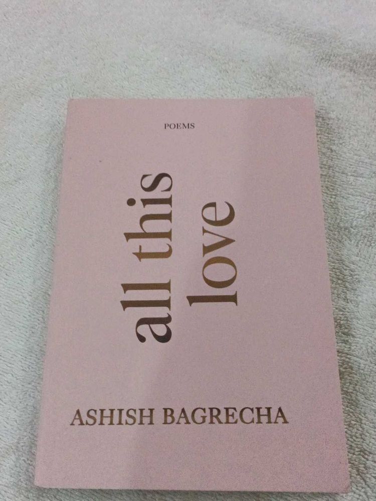All This Love - Poems