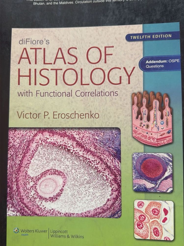 DiFiore's Atlas of Histology, 12th Ed