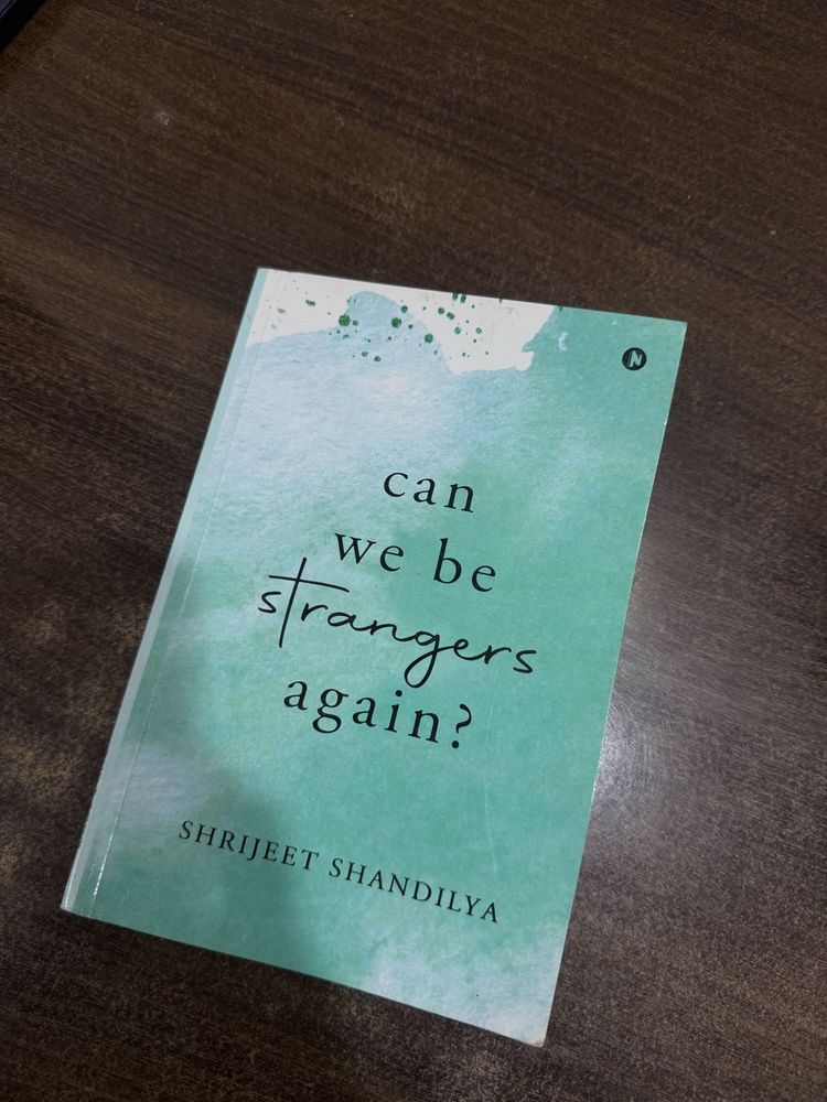 Can We Be Strangers Again? Book