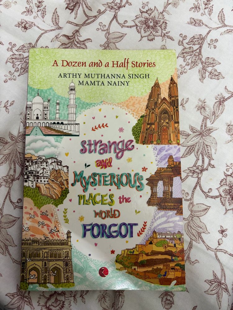 Strange and Mysterious Places: A Dozen Stories