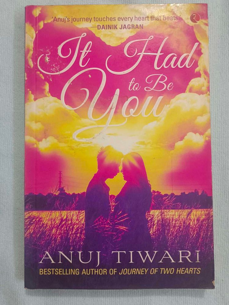 It Had to Be You by Anuj Tiwari