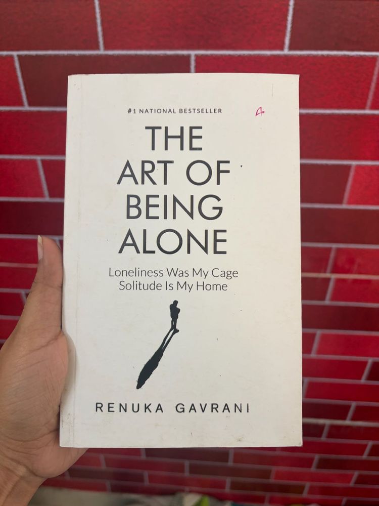 The Art of Being Alone by Renuka Gavrani