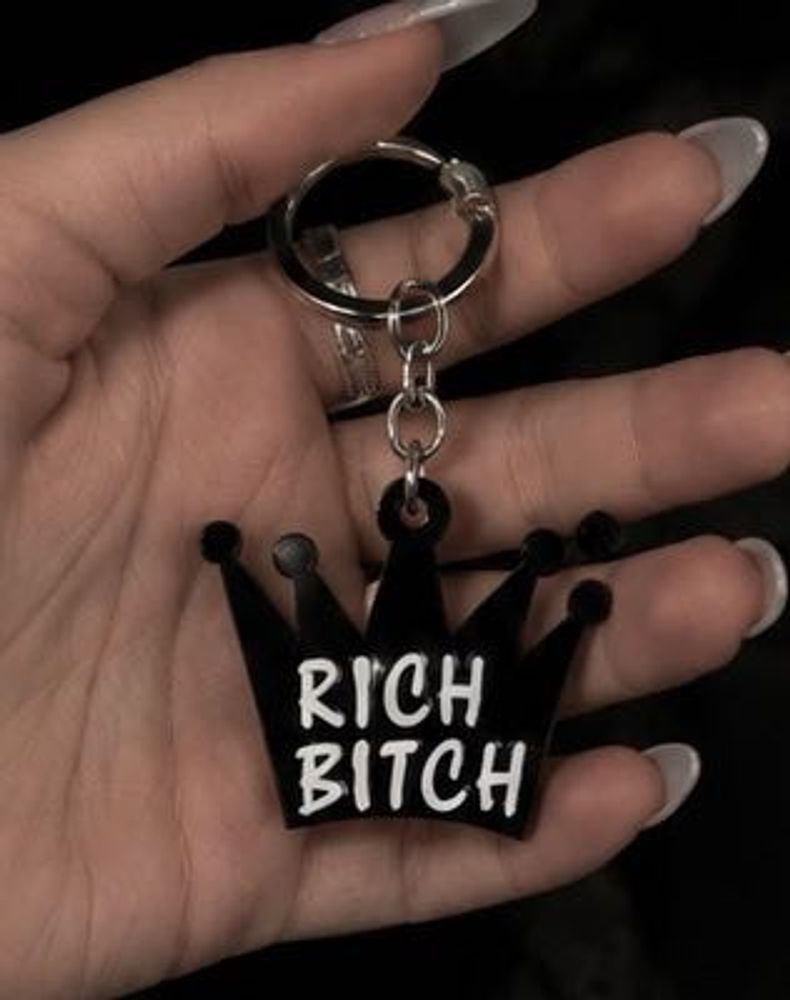 Crown Keychain - "Rich Bitch"