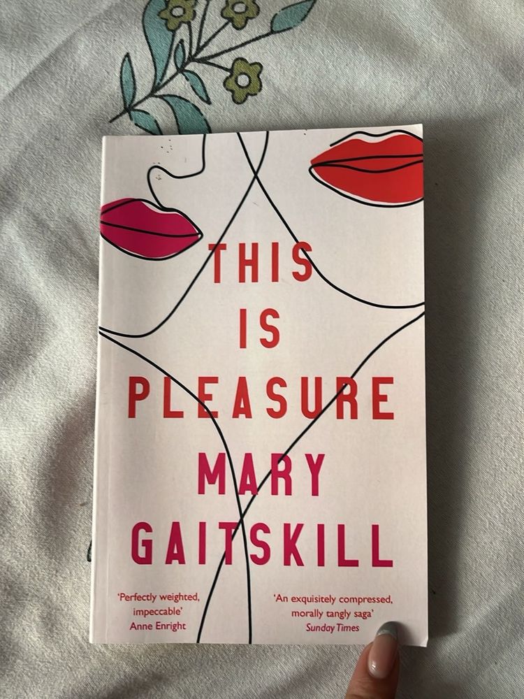 This is Pleasure by Mary Gaitskill
