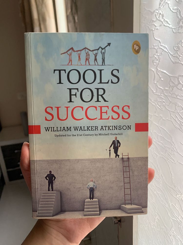 Tools for Success by William Walker Atkinson