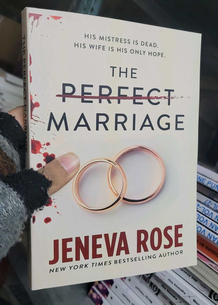 The Perfect Marriage by Jeneva Rose