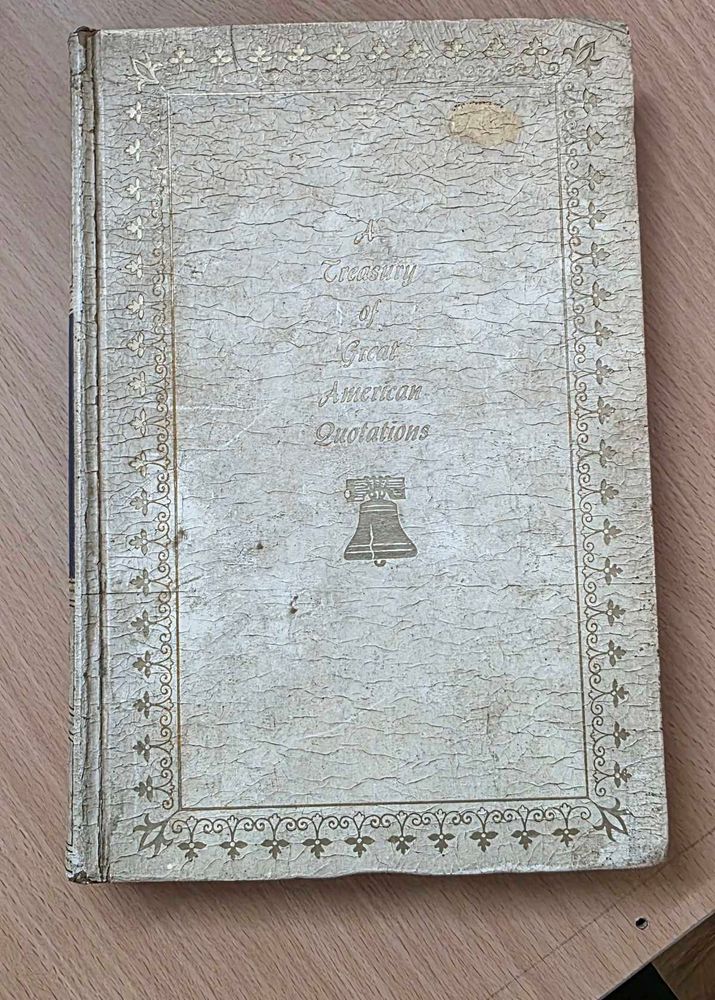 Vintage 'A Treasury of Great American Quotations'