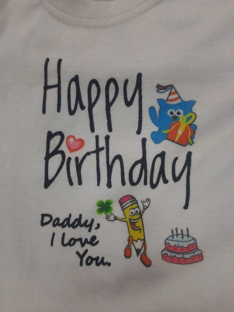 Happy Birthday Daddy Tee