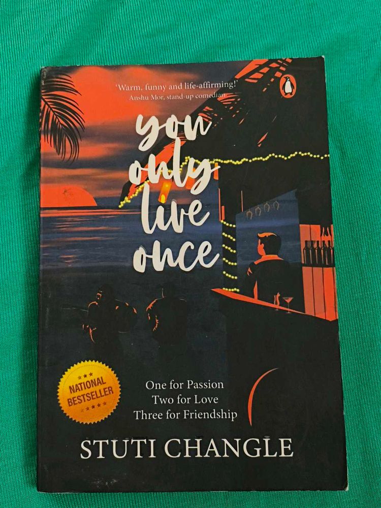 You Only Live Once by Stuti Changle