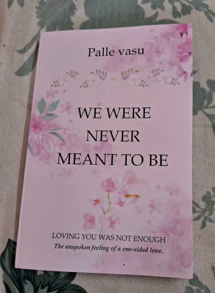 We Were Never Meant To Be