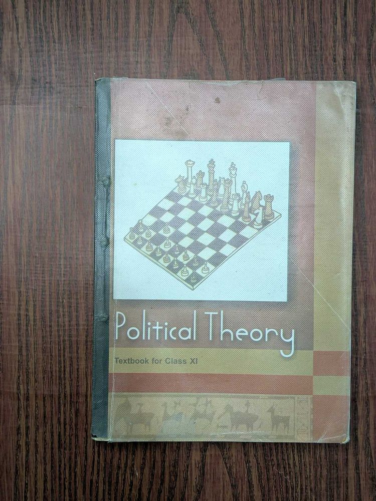 POLITICAL THEORY (NCERT textbood for class XI)