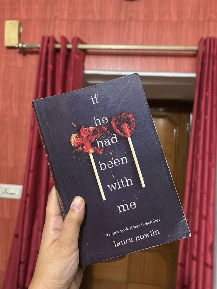 If He Had Been With Me by Laura Nowlin