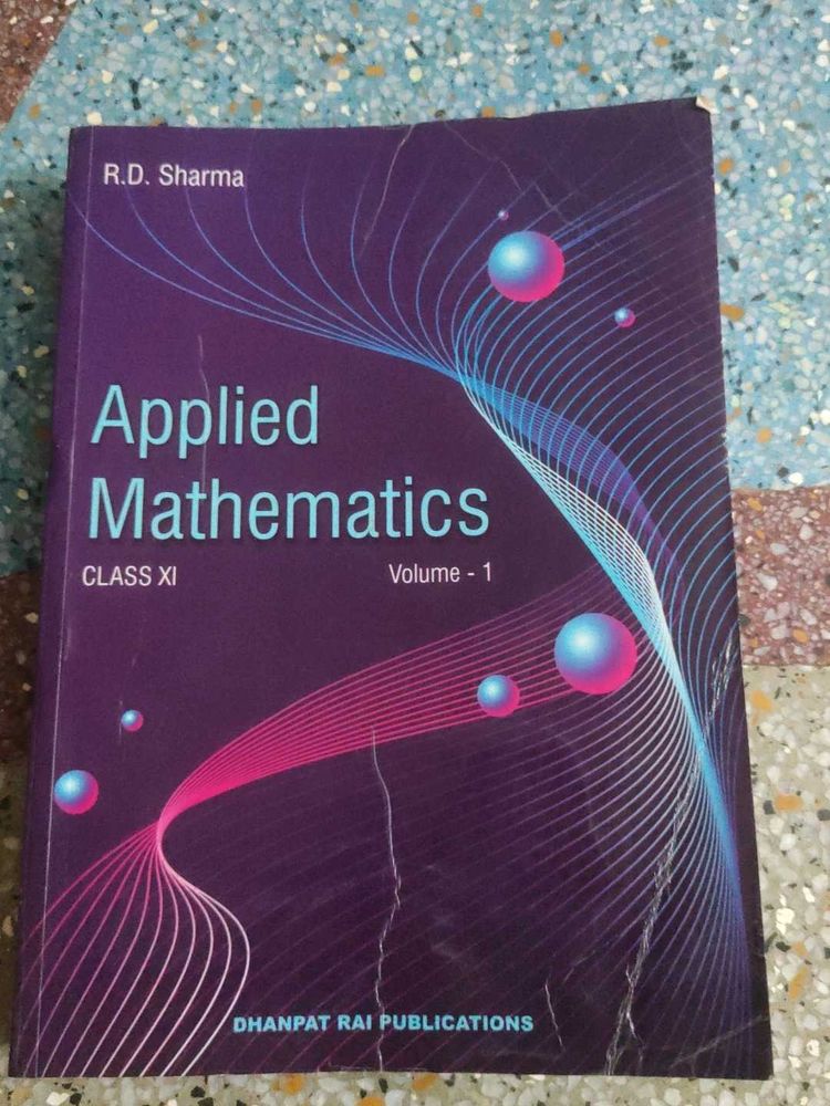 R.D. Sharma Applied Mathematics Class XI Vol 1