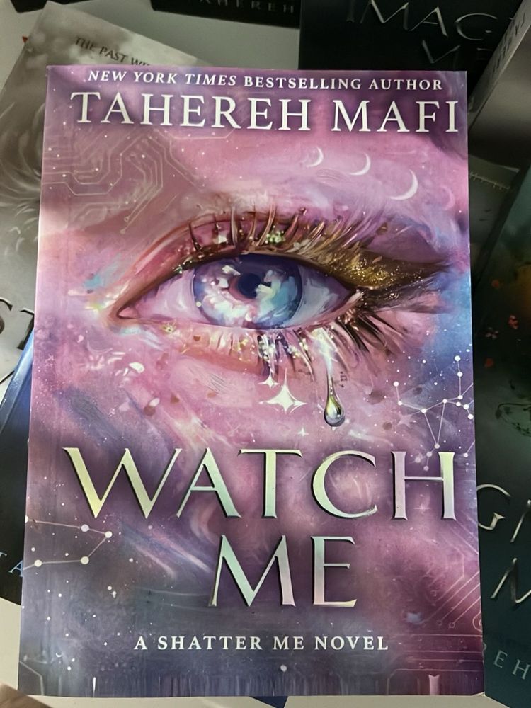 Watch Me: A Shatter Me Novel