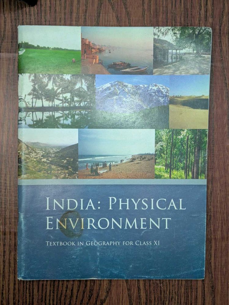 INDIA: PHYSICAL ENVIRONMENT (for class XI)