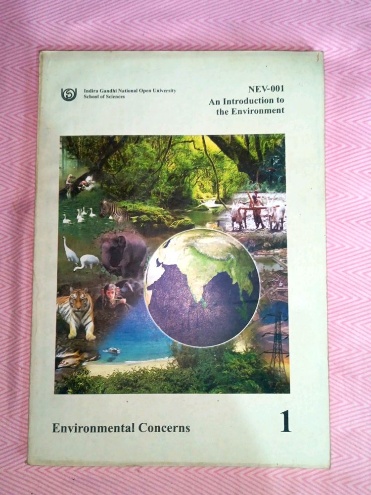 IGNOU Textbook NEV 001 An Introduction To The Environment (Environmental Concerns) 1