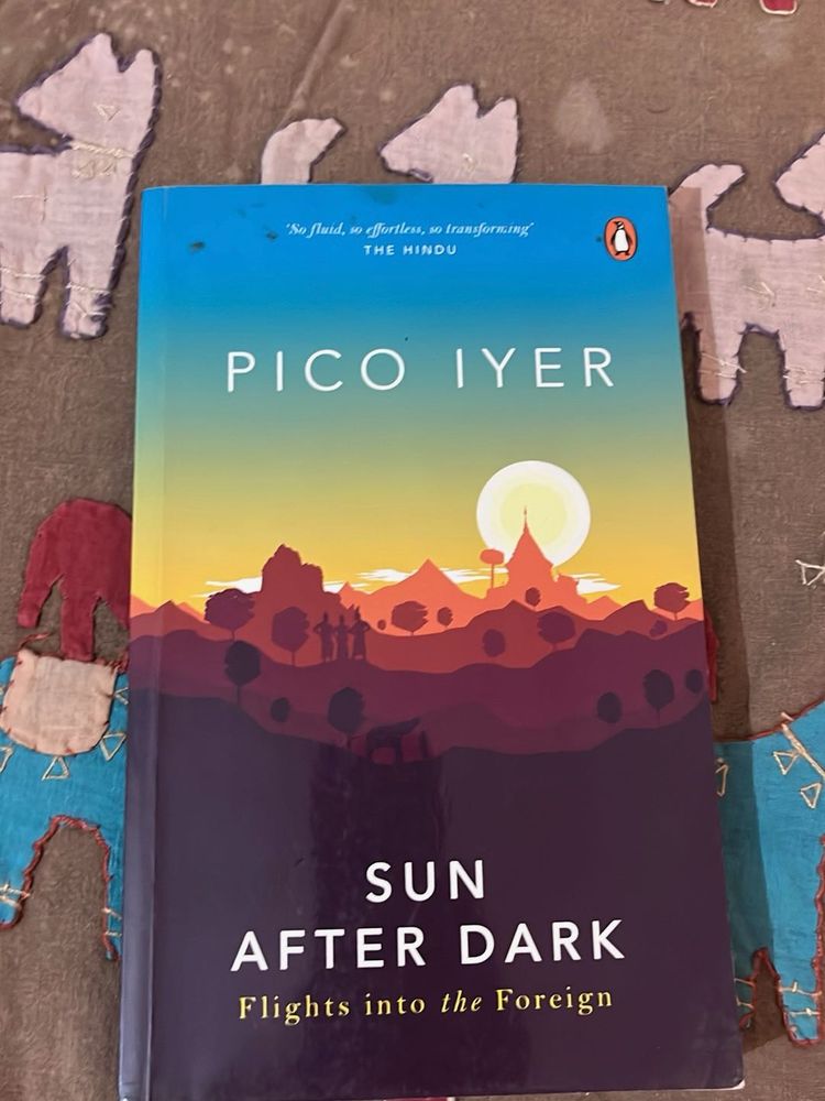 Sun After Dark by Pico Iyer