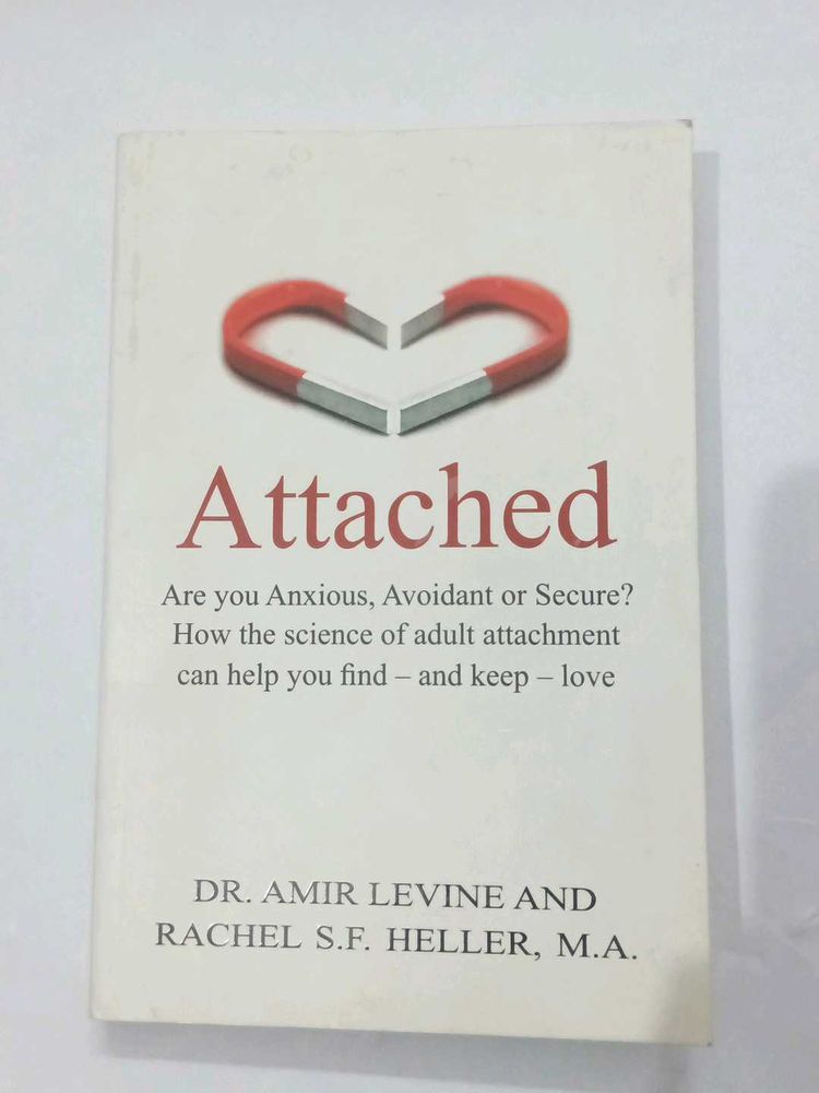 Attached: Are You Anxious, Avoidant or Secure?