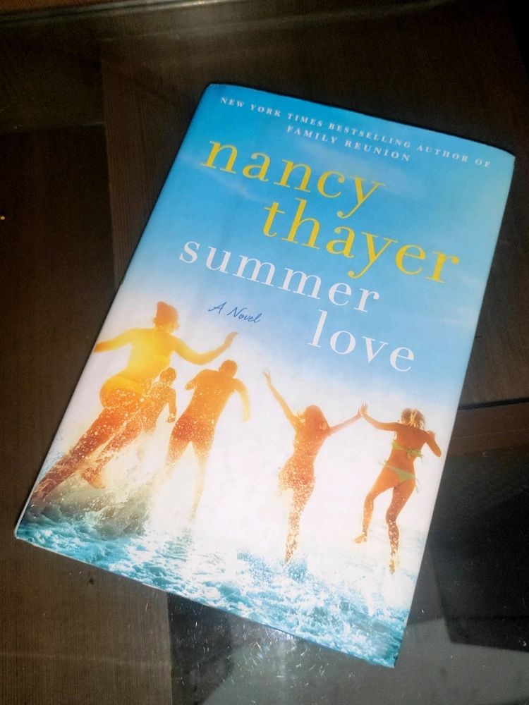 Summer Love A Novel By Nancy Thayer Hardcover