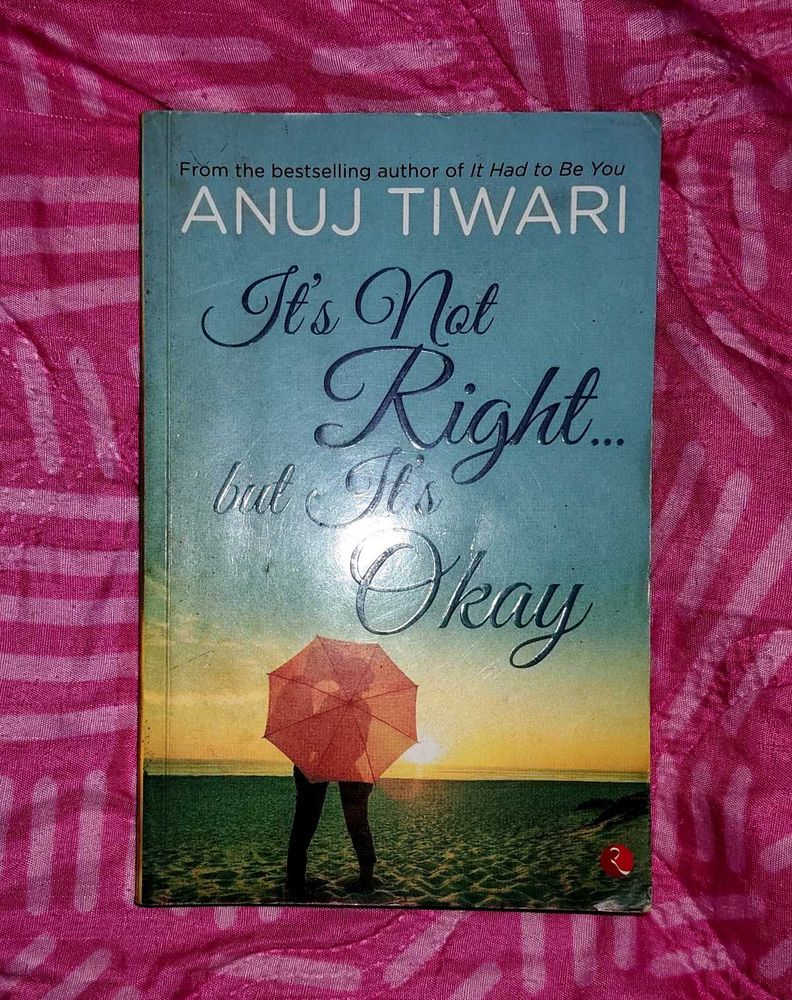 It's Not Right... but It's Okay book