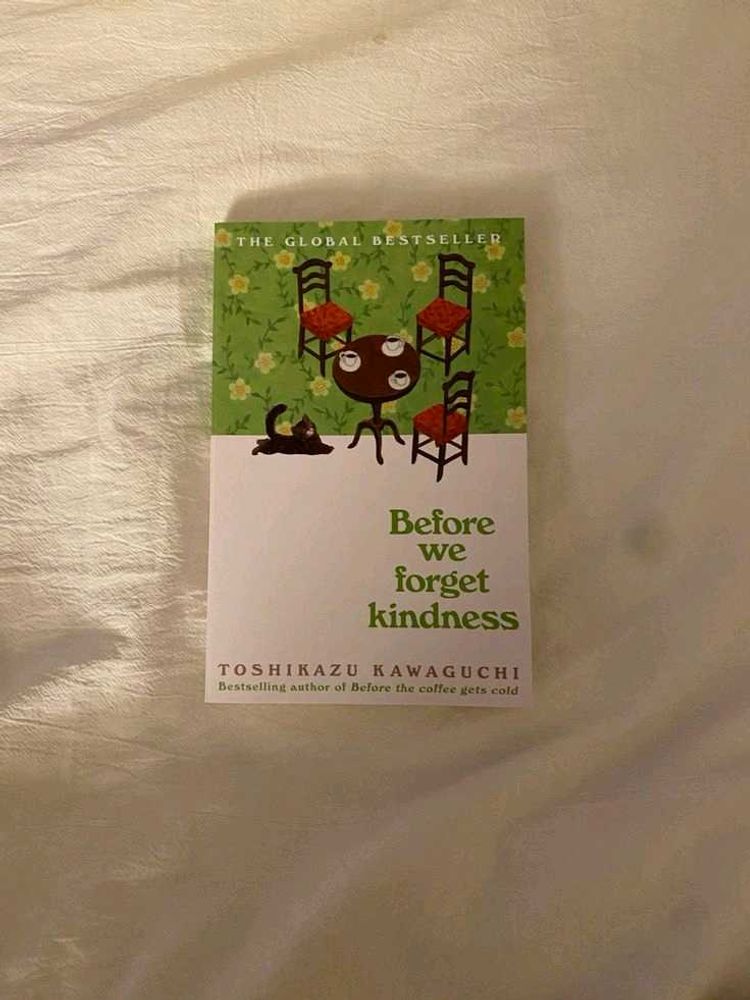 before we forget kindness