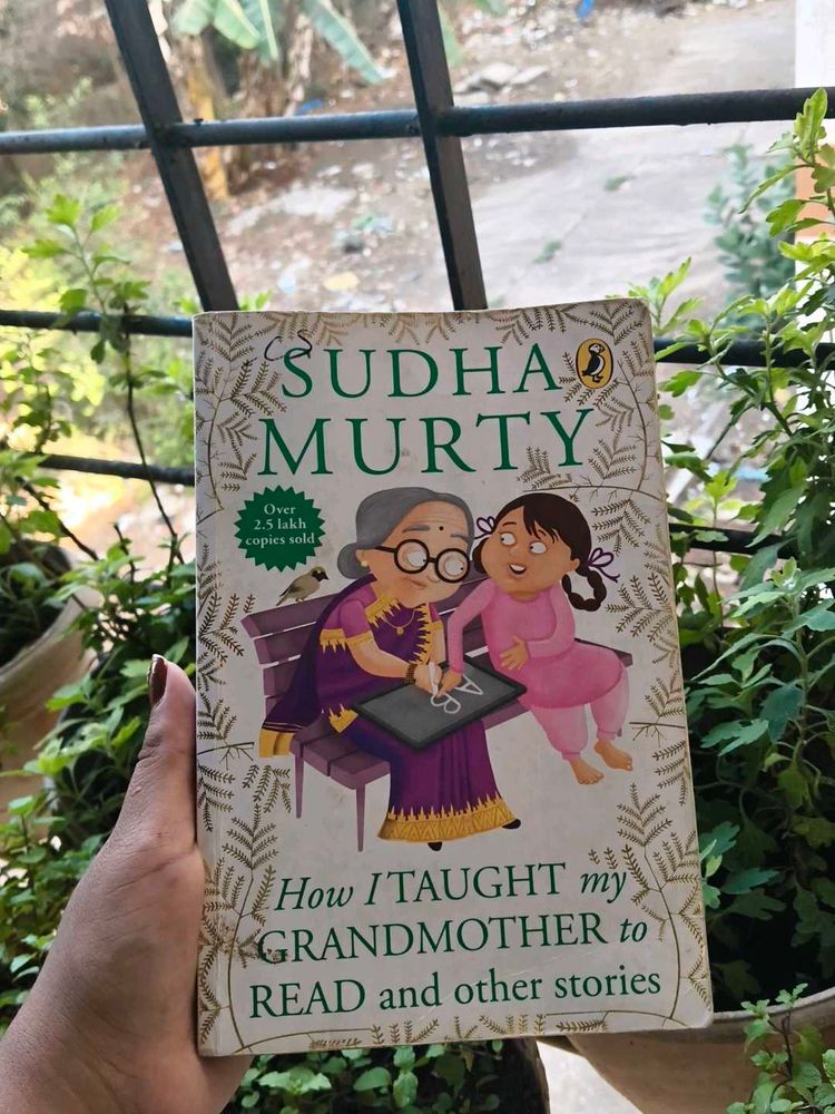 Sudha Murty "How I Taught My Grandmother to Read"