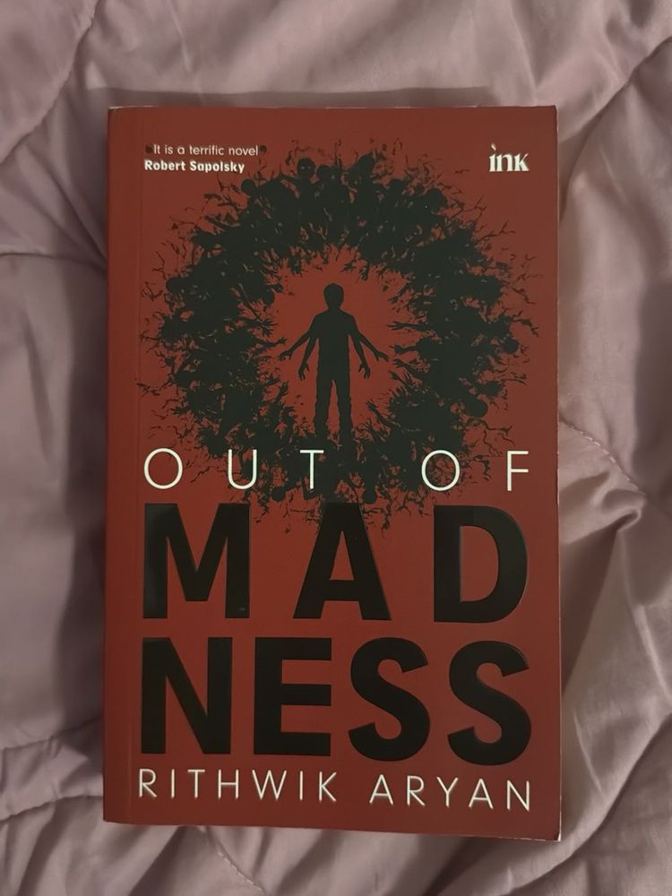 Out of Madness by Rithwik Aryan
