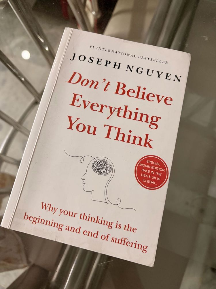 Don't Believe Everything You Think