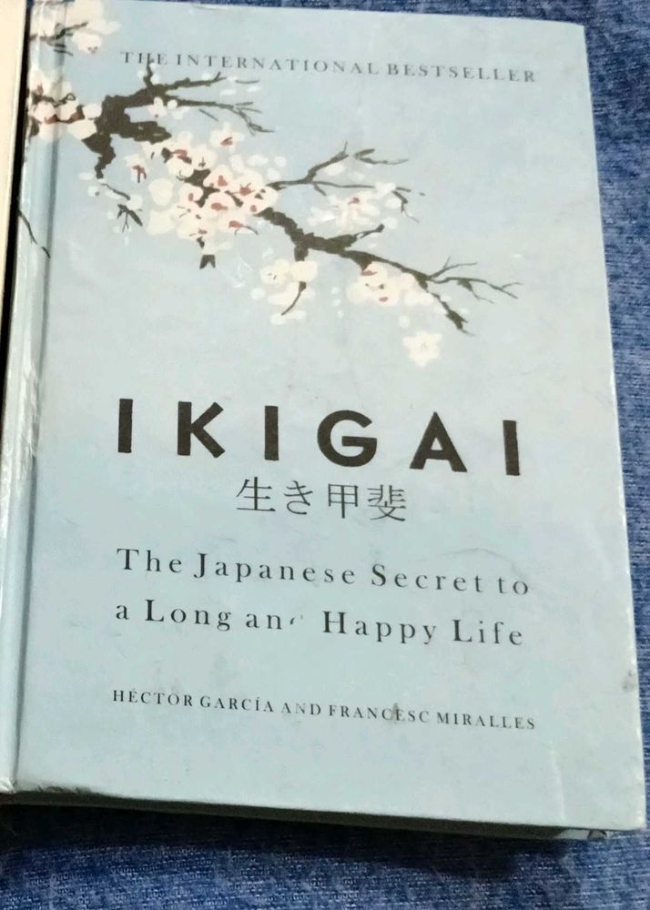 Ikigai: The Japanese Secret to a Long and Happy Li