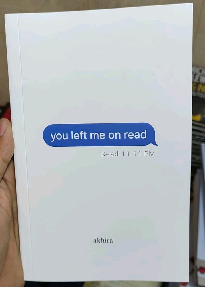 [FLAT 30 OFF] You Left Me On Read Book (BRAND NEW)