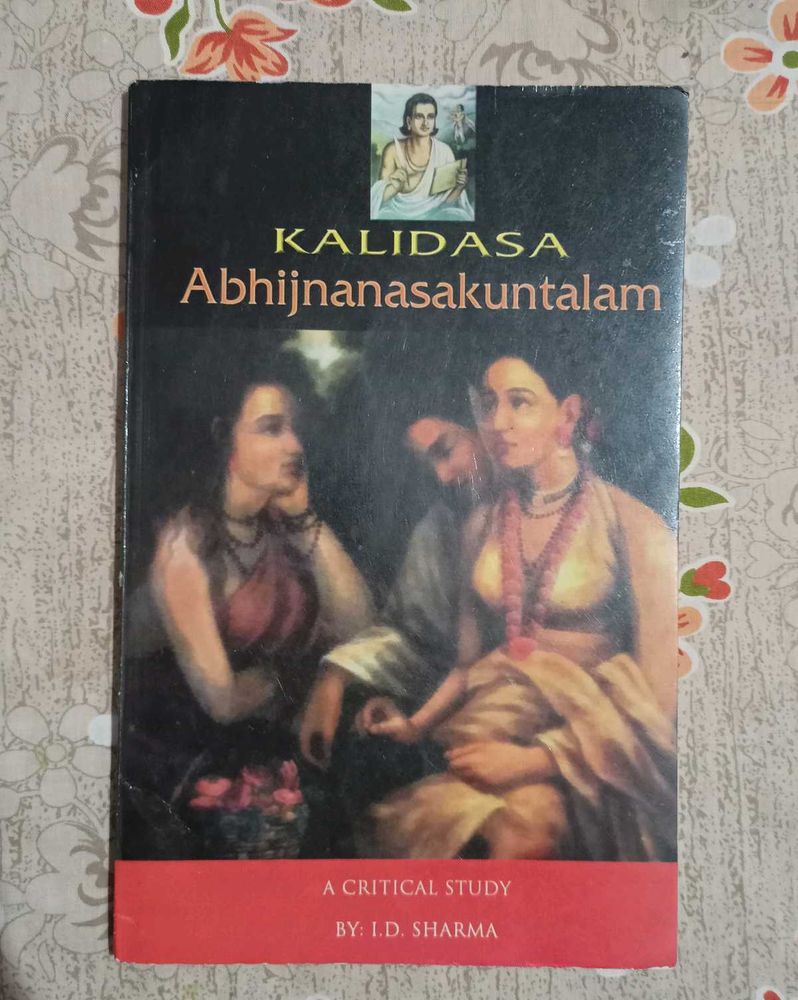 Kalidasa: Abhijnanasakuntalam - Critical Study