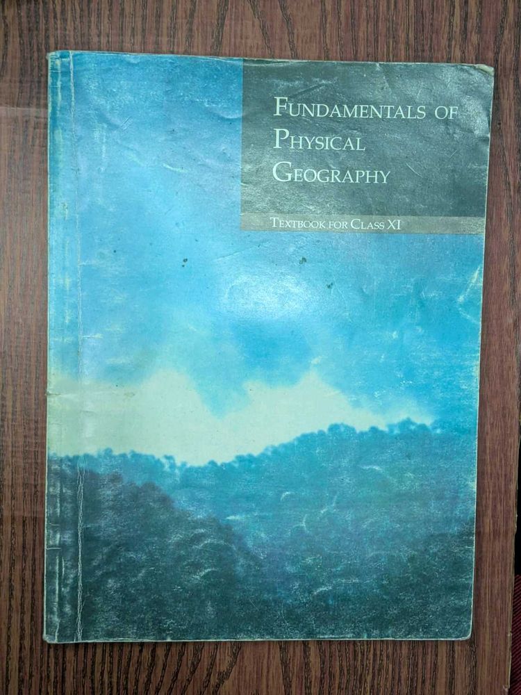 FUNDAMENTALS OF PHYSICAL GEOGRAPHY (class XI)