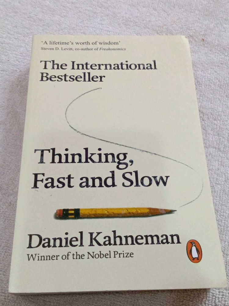 Thinking, Fast and Slow