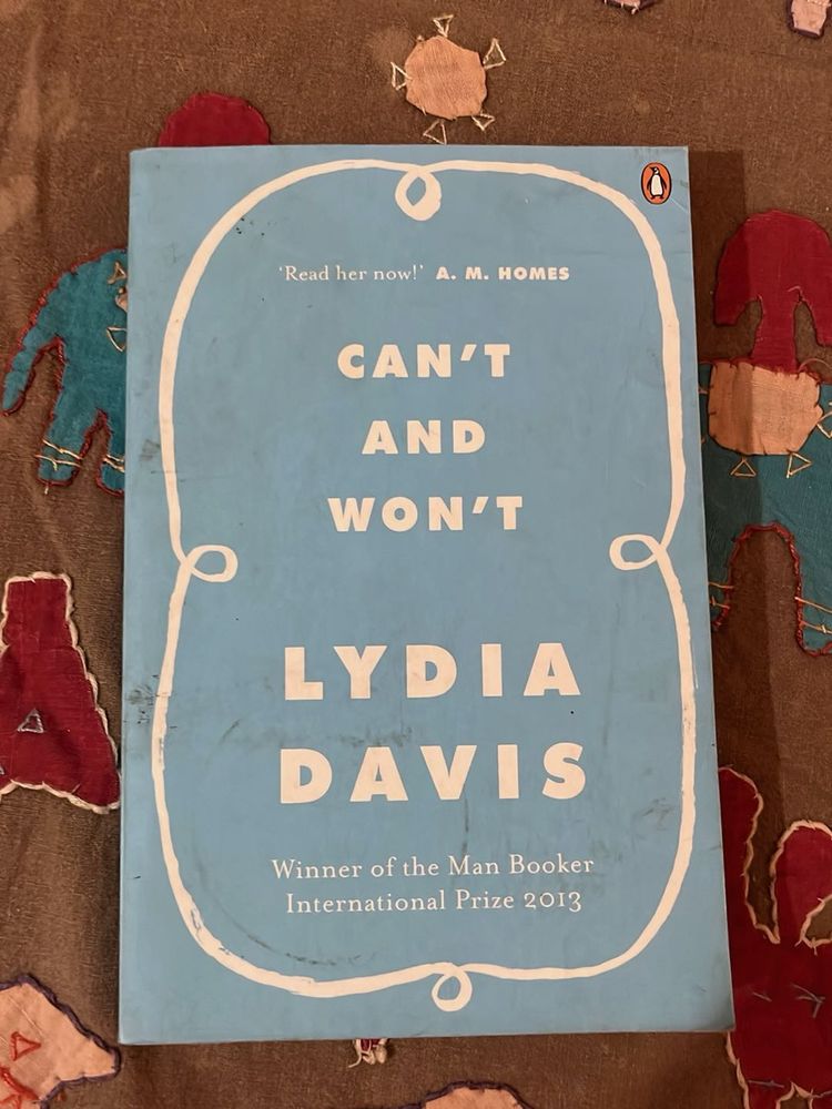 Can't and Won't by Lydia Davis
