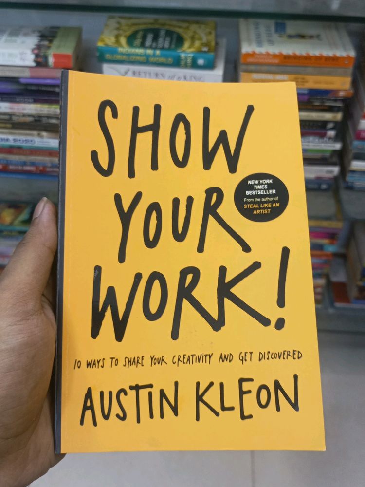 Show Your Work Austin Kleon