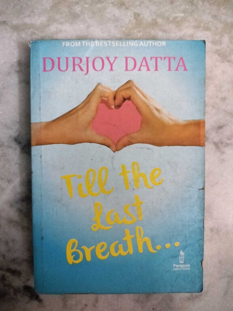 Till the Last Breath - Durjoy Datta
