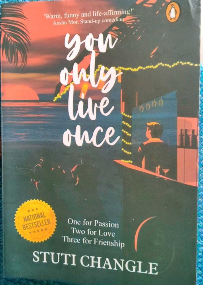 You Only Live Once by Stuti Changle