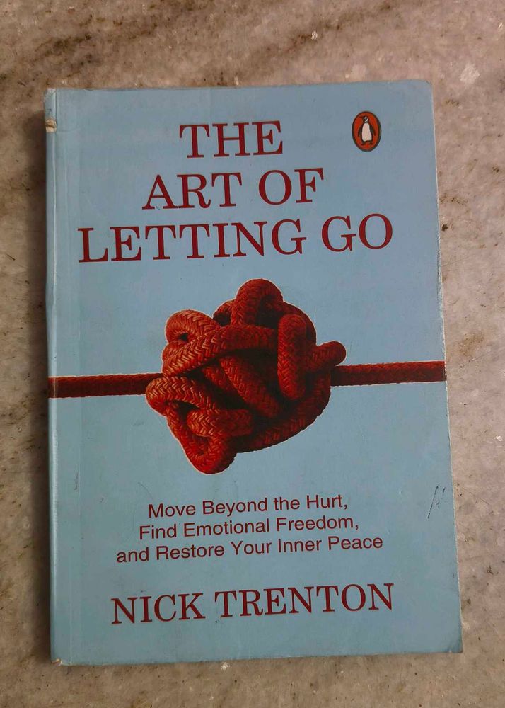 The Art of Letting Go By Nick Trenton