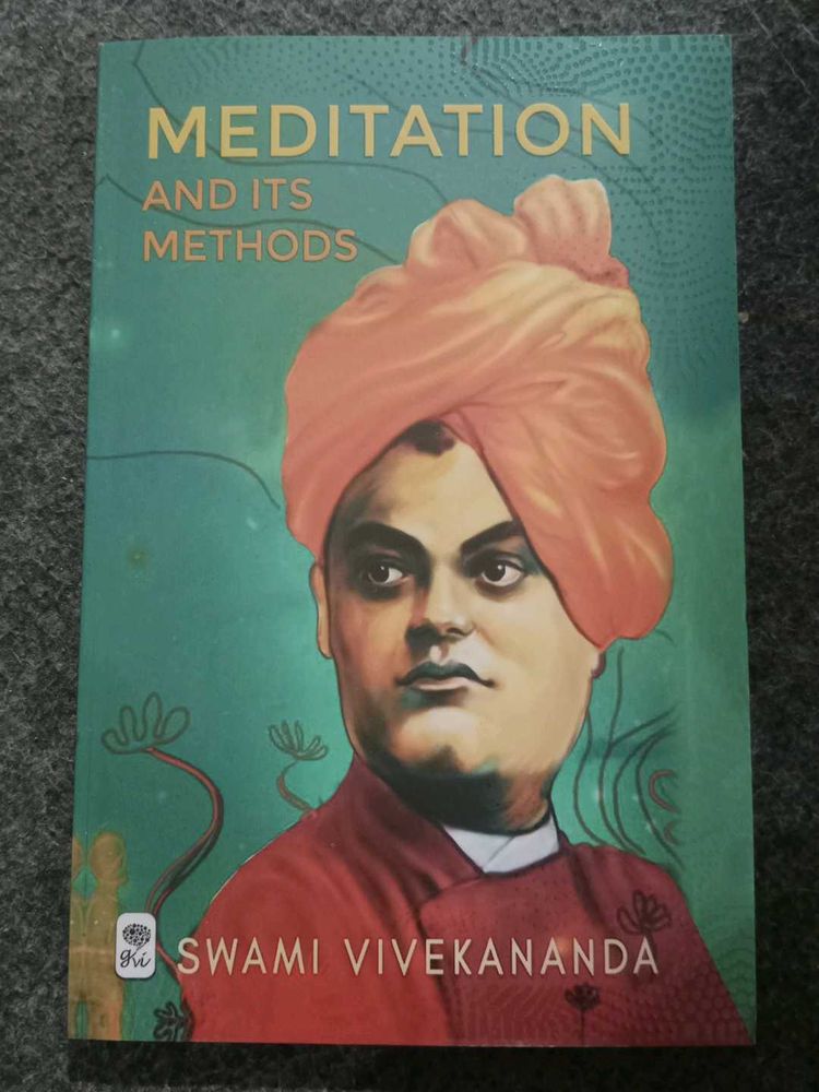Meditation and Its Methods by Swami Vivekananda